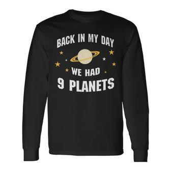 We Had 9 Planets Long Sleeve T-Shirt - Seseable