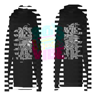 90S Vibe 1990 Music Costume Party Retro Long Sleeve T-Shirt - Thegiftio UK