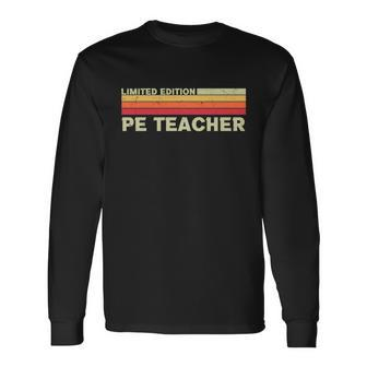 90S Vintage Physical Education Teacher Retro Teacher Appreciation Long Sleeve T-Shirt - Thegiftio UK