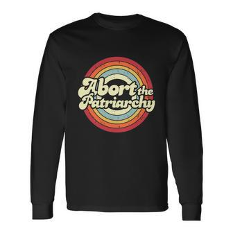 Abort The Patriarchy Rainbow Vintage Feminist Right Long Sleeve T-Shirt - Monsterry