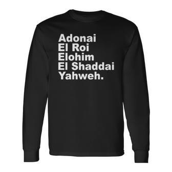 Adonai El Roi Elohim El Shaddai Yahweh Men Women Long Sleeve T-Shirt T-shirt Graphic Print - Thegiftio UK