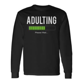 Adult 18Th Birthday Adulting For 18 Years Old Girls Boys Long Sleeve T-Shirt - Seseable