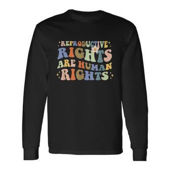 Aesthetic Reproductive Rights Are Human Rights Feminist V2 Long Sleeve T-Shirt - Monsterry DE