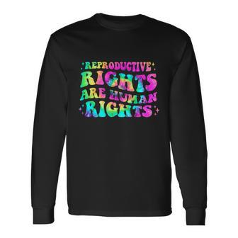 Aesthetic Reproductive Rights Are Human Rights Feminist V4 Long Sleeve T-Shirt - Monsterry