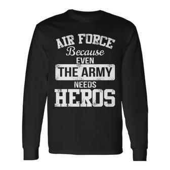 Air Force Heroes Long Sleeve T-Shirt - Monsterry AU