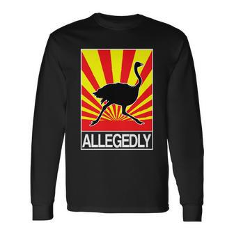 Allegedly Ostrich V2 Long Sleeve T-Shirt - Monsterry CA