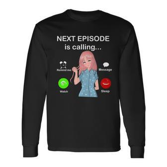 Anime Next Episode Is Calling Long Sleeve T-Shirt - Thegiftio UK