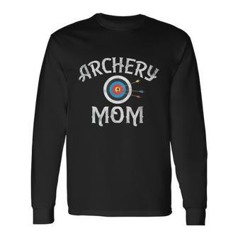 Archery Archer Mom Target Proud Parent Bow Arrow Long Sleeve T-Shirt