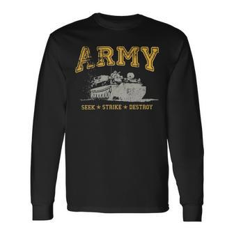 Army Men S Seek Strike Destroy Armored Per Long Sleeve T-Shirt - Thegiftio UK