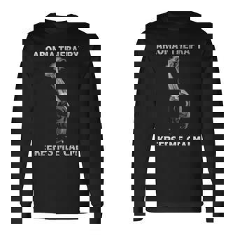 Aroma Therapy Keeps Me Calm Long Sleeve T-Shirt - Seseable