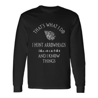 Arrowhead Hunter Artifact Hunting Collecting Archery Meaningful Long Sleeve T-Shirt - Monsterry DE