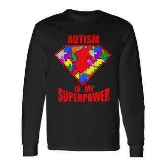 Autism Is My Superpower Superheo Tshirt Long Sleeve T-Shirt - Monsterry DE