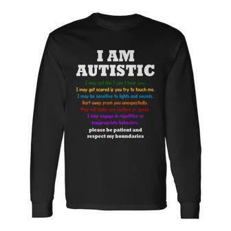 I Am Autistic Please Be Patient Long Sleeve T-Shirt - Monsterry UK