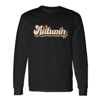 Autumn Soul Thanksgiving Quote V2 Long Sleeve T-Shirt - Monsterry CA