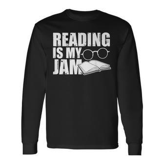 Avid Readers Book Lovers Librarians Bookworms Reading Is My Long Sleeve T-Shirt - Thegiftio UK