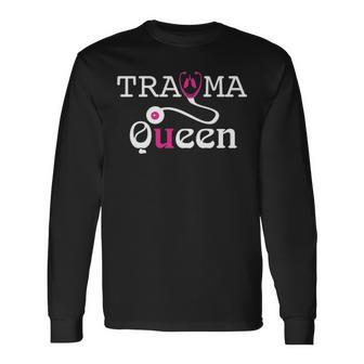 Awesome Nurse Trauma Queen For Nurses Long Sleeve T-Shirt - Thegiftio UK