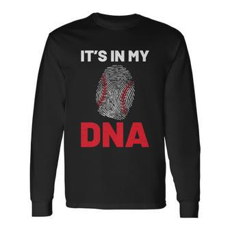 Baseball Player Its In My Dna For Softball Tee Ball Sports Long Sleeve T-Shirt - Monsterry AU