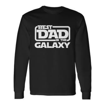 Best Dad In The Galaxy Best Dad In The Galaxy Long Sleeve T-Shirt - Thegiftio UK