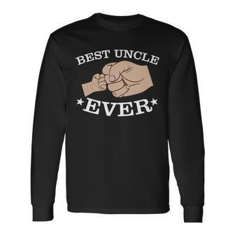Best Uncle Ever Fist Bump Tshirt Long Sleeve T-Shirt - Monsterry