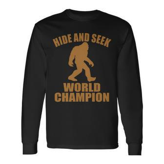 Bigfoot Hide And Seek World Champion Tshirt Long Sleeve T-Shirt - Monsterry DE