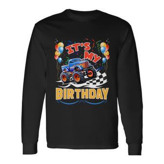 It Is My Birthday Boy Monster Truck Car Party Day Long Sleeve T-Shirt - Monsterry CA