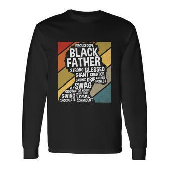 Black Dad Black Fathers Black History Dope Long Sleeve T-Shirt - Monsterry UK