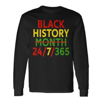 Black History Month 24 7 365 African Melanin Black Long Sleeve T-Shirt - Thegiftio UK