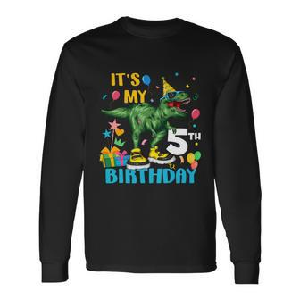 Boys Its My 5Th Birthday Happy 5 Year Trex Tshirt Long Sleeve T-Shirt - Monsterry