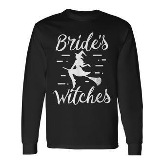 Brides Witches Halloween Bachelorette Party Witch Wedding Long Sleeve T-Shirt - Seseable