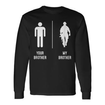 Your Brother My Brother Proud Army Military Men Women Long Sleeve T-Shirt T-shirt Graphic Print - Thegiftio UK
