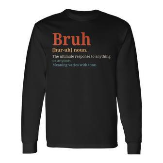 Bruh Meme Saying Brother Hilarious Saying Men Women Long Sleeve T-Shirt T-shirt Graphic Print - Thegiftio UK