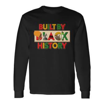 Built By Black History Black History Month Long Sleeve T-Shirt - Thegiftio UK