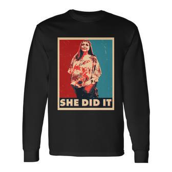 Carole Baskin Election Poster She Did It Long Sleeve T-Shirt - Monsterry CA