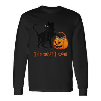 Cat I Do What I Want Halloween Candy Pumpkin Bag Black Cat Long Sleeve T-Shirt - Seseable