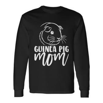Cavy Lover Guinea Pig Owner Mama Mommy Guinea Pig Mom Long Sleeve T-Shirt - Thegiftio UK