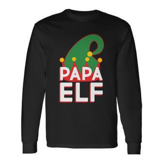 Christmas Papa Elf Long Sleeve T-Shirt - Monsterry DE