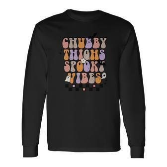 Chubby Thights And Spooky Vibes Halloween Groovy Long Sleeve T-Shirt - Seseable