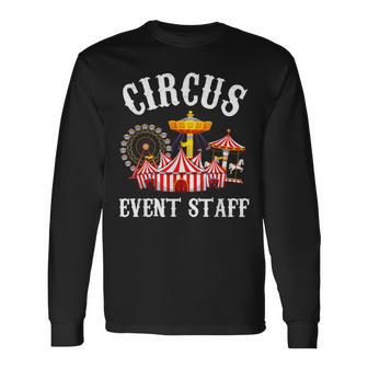 Circus Event Staff Carnival Birthday Party Themed Vintage Long Sleeve T-Shirt - Seseable