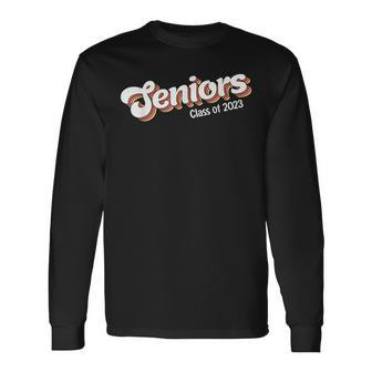 Class Of 2023 Senior 2023 Graduation Or First Day Of School Long Sleeve T-Shirt - Seseable