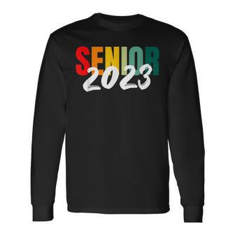 Class Of 2023 Senior 2023 Long Sleeve T-Shirt - Seseable