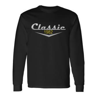 Classic 1982 Vintage 40Th Birthday Tshirt Long Sleeve T-Shirt - Monsterry CA