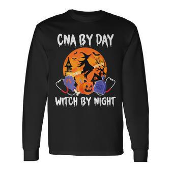 Cna By Day Witch By Night Halloween Certified Nurse Long Sleeve T-Shirt - Seseable
