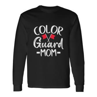 Color Guard Mom High School Color Long Sleeve T-Shirt - Monsterry CA