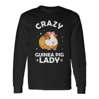 Crazy Guinea Pig Lady Long Sleeve T-Shirt - Monsterry