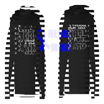 Cure Colon Cancer Heaven Needed A Hero Long Sleeve T-Shirt - Thegiftio UK