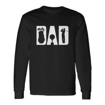 Dad Golf ⛳ Tshirt Long Sleeve T-Shirt - Monsterry DE