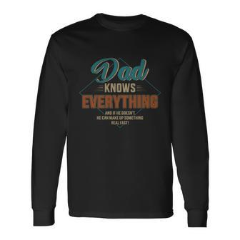 Dad Knows Everything Vintage For Fathers Day Long Sleeve T-Shirt - Thegiftio UK