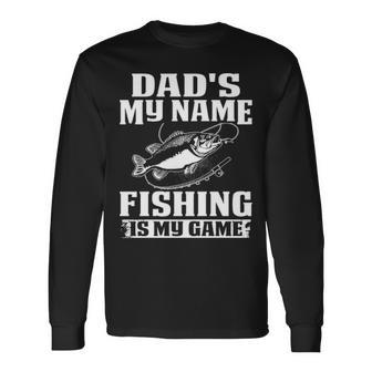 Dads The Name Fishing Long Sleeve T-Shirt - Seseable