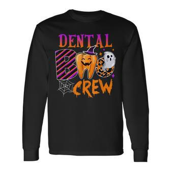 Dental Boo Crew Boo Th Dentist Matching Halloween Long Sleeve T-Shirt - Seseable