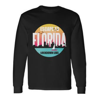 Desantis Escape To Florida V3 Long Sleeve T-Shirt - Monsterry